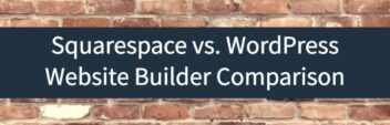 Squarespace vs. WordPress (Self-hosted .org & WordPress.com)