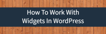 How To Add Widgets In WordPress