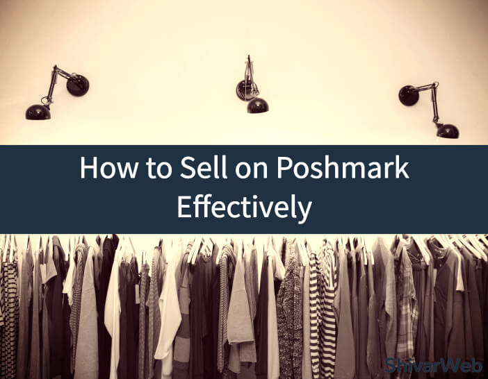 How to Sell on Poshmark Beginner's Guide to Set Up & Success