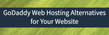 GoDaddy Alternatives – For Your Hosting And Domain Names