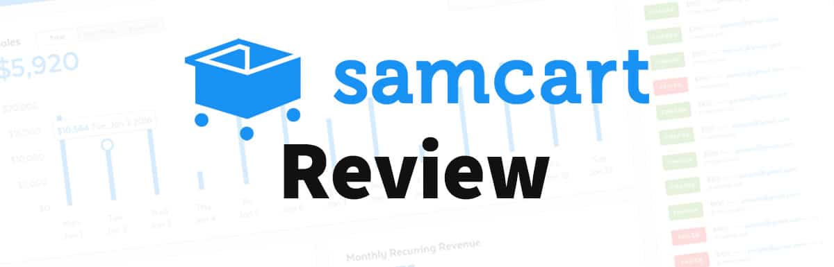 SamCart Review – Sell More Of Your Digital Products In 2022