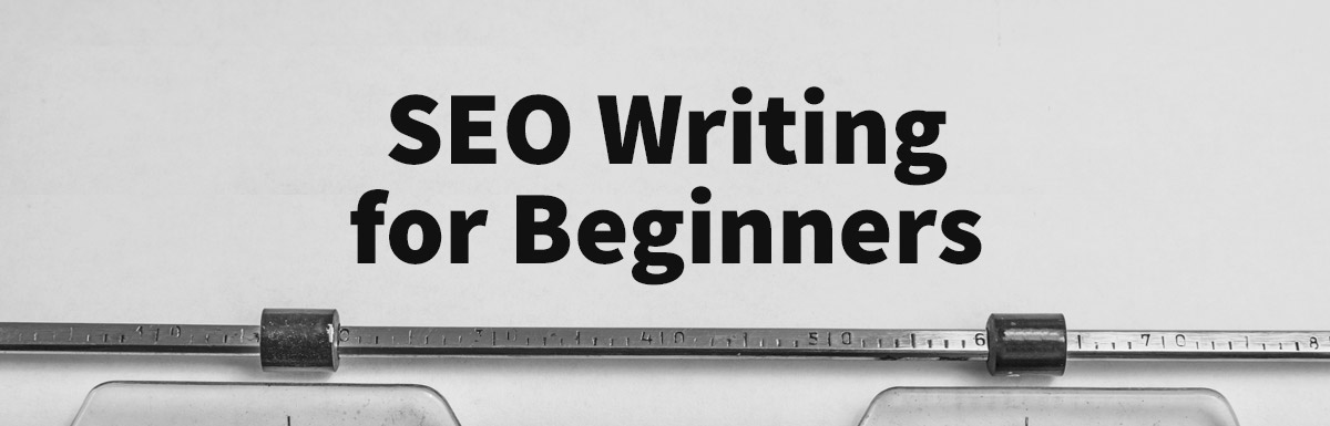 SEO Writing for Beginners