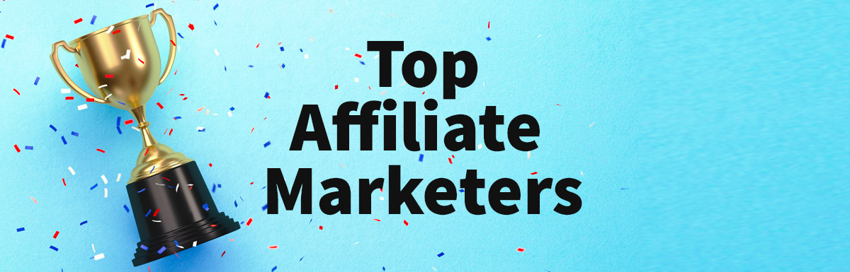 Top Affiliate Marketers