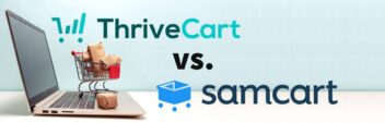 ThriveCart vs. SamCart – Which Is The Best Ecommerce Software?