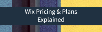 Wix Pricing – Which Plan Is Right For Your Website?