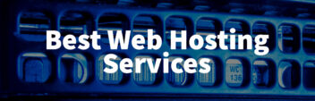 11 Best Web Hosting Services (2023) – Reviews & Comparisons