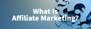 What Is Affiliate Marketing & How Does It Work? (Free Guide)